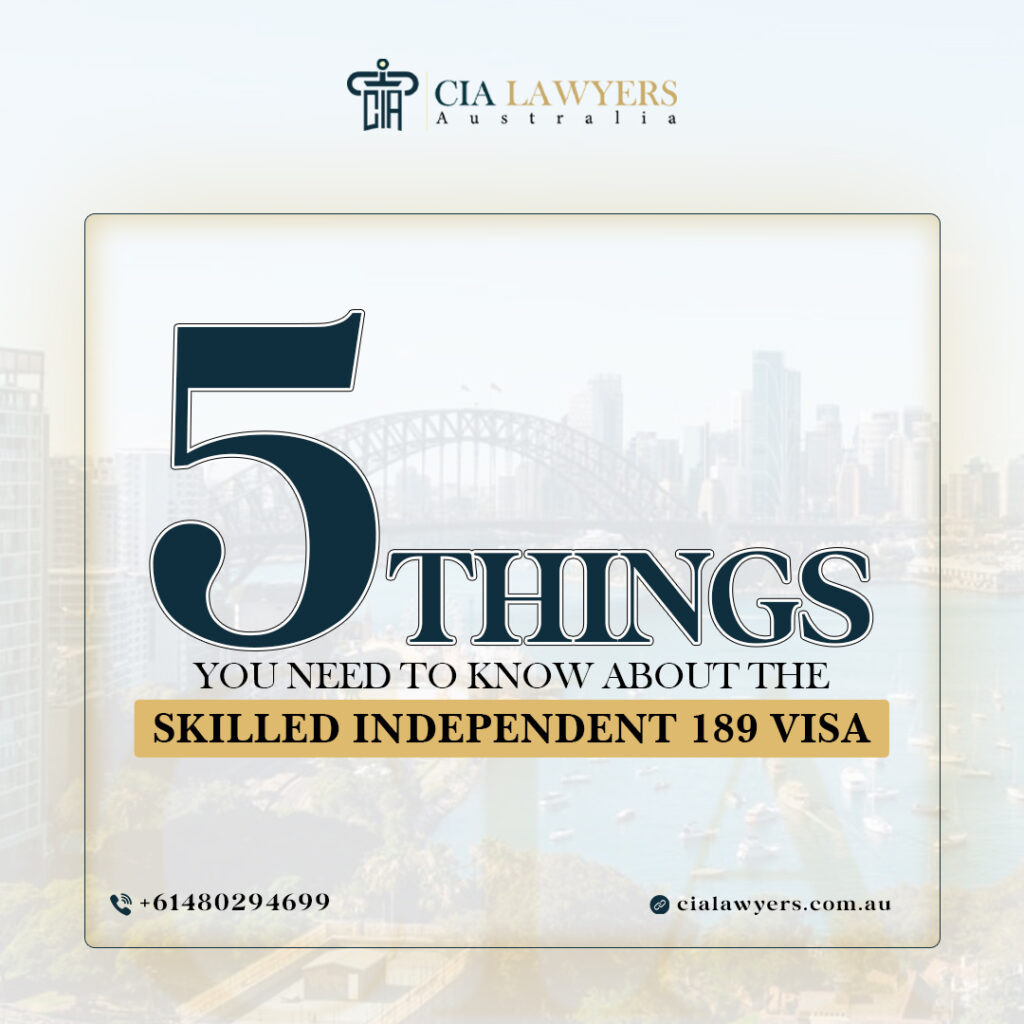 5 Things You Need to Know About the Skilled Independent 189 Visa