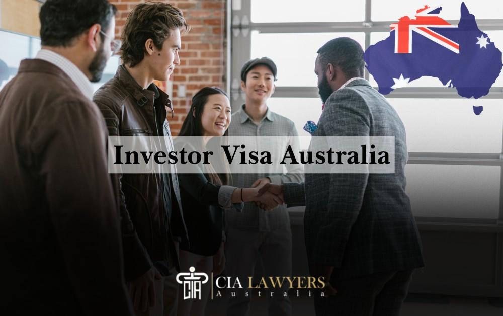 Investor Visa Australia by CIA Lawyers